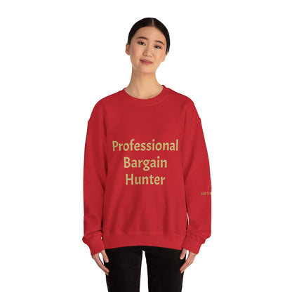 Professional Bargain Hunter Crewneck Sweatshirt