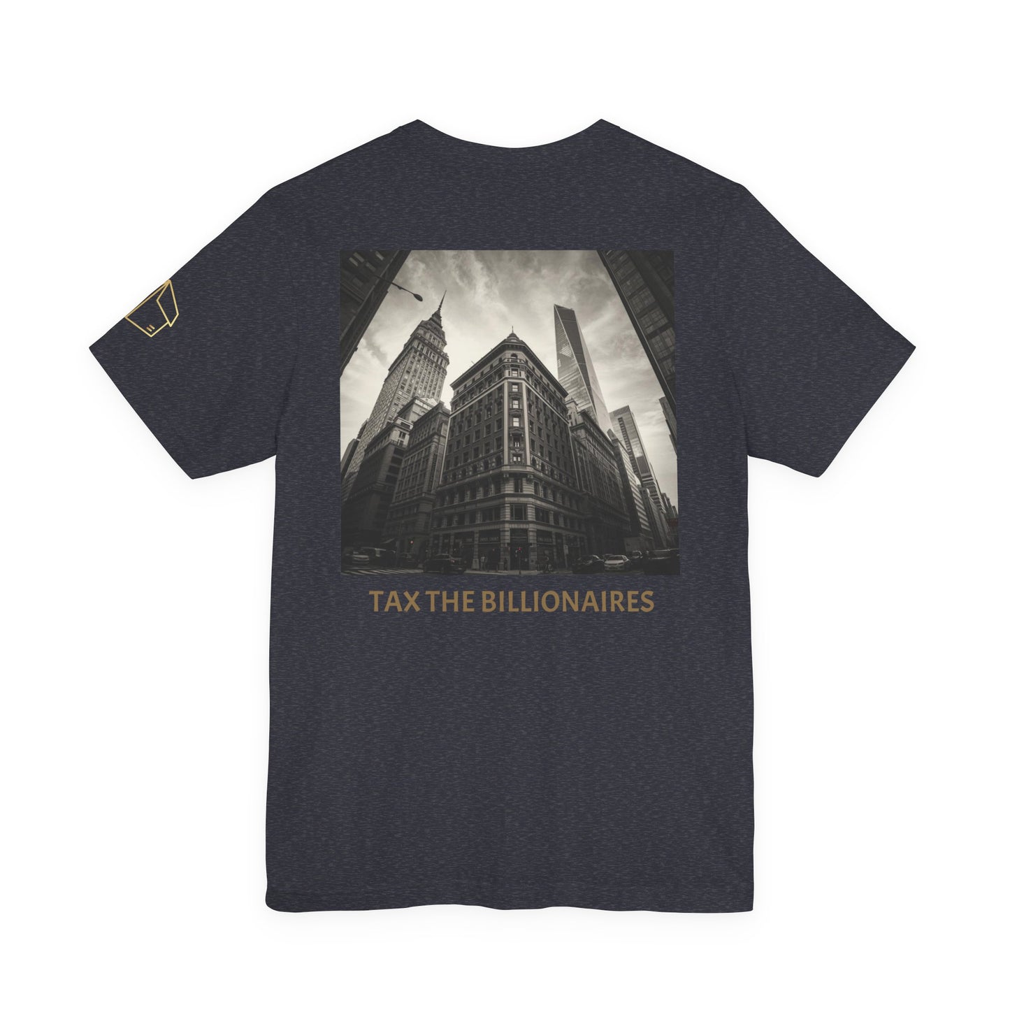 Tax the Billionaires Tee — Political Protest Graphic T‑Shirt