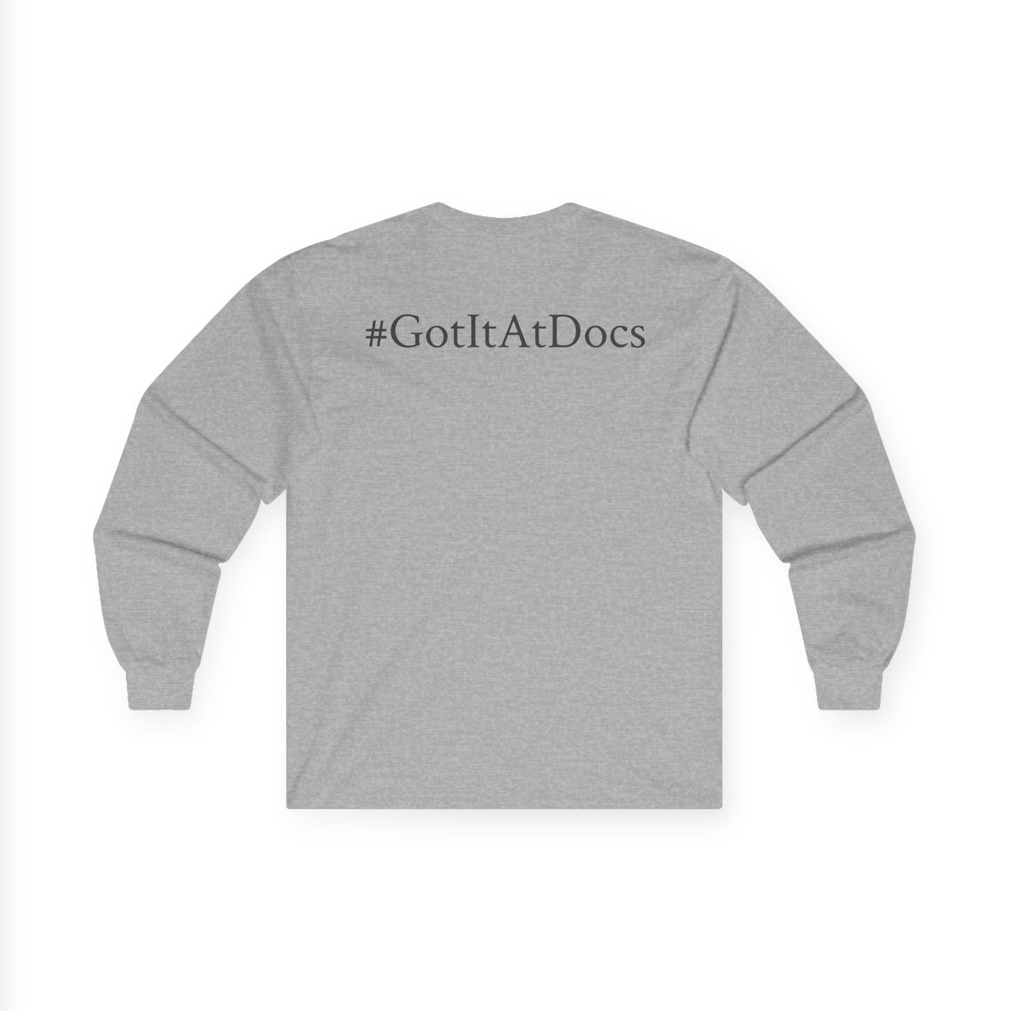 Doc's Open Box Long Sleeve Tee — #GotItAtDocs Casual Logo Shirt
