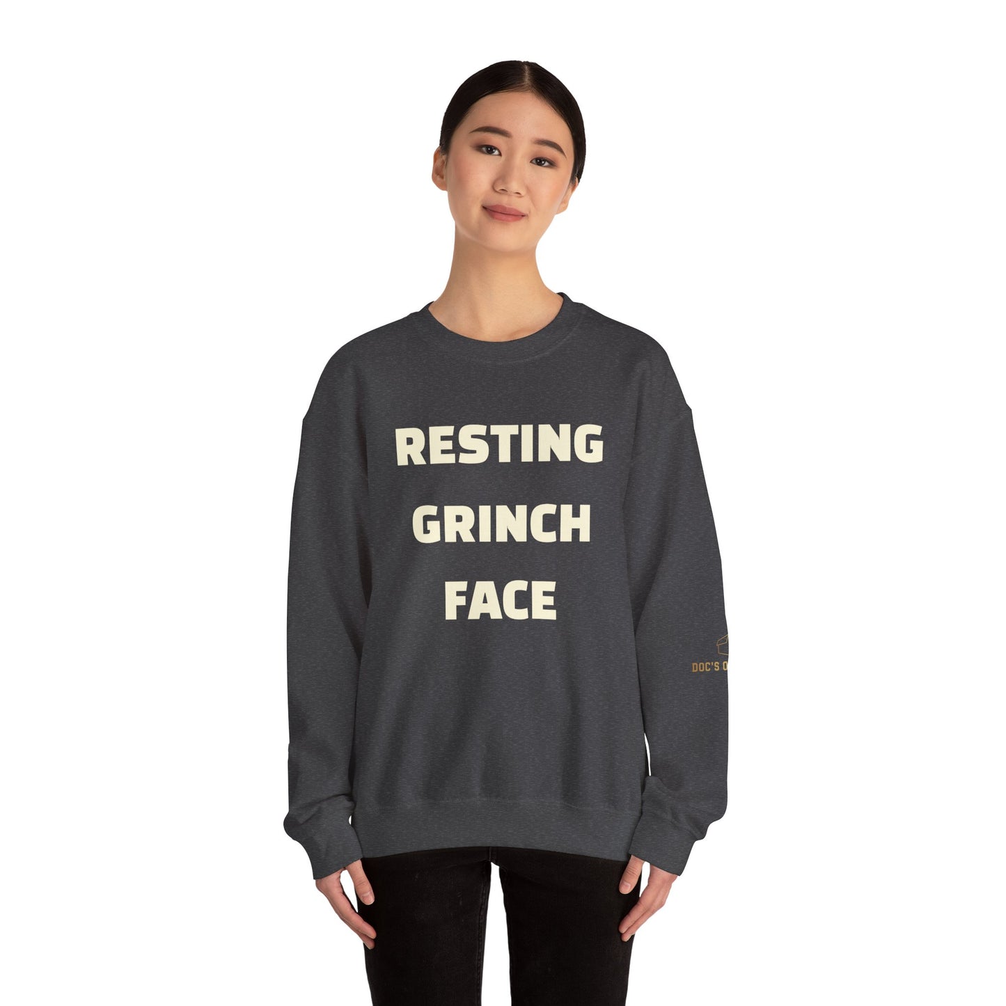 Crewneck Sweatshirt — "Resting Grinch Face" Front & #GotItAtDocs Back Holiday Pullover