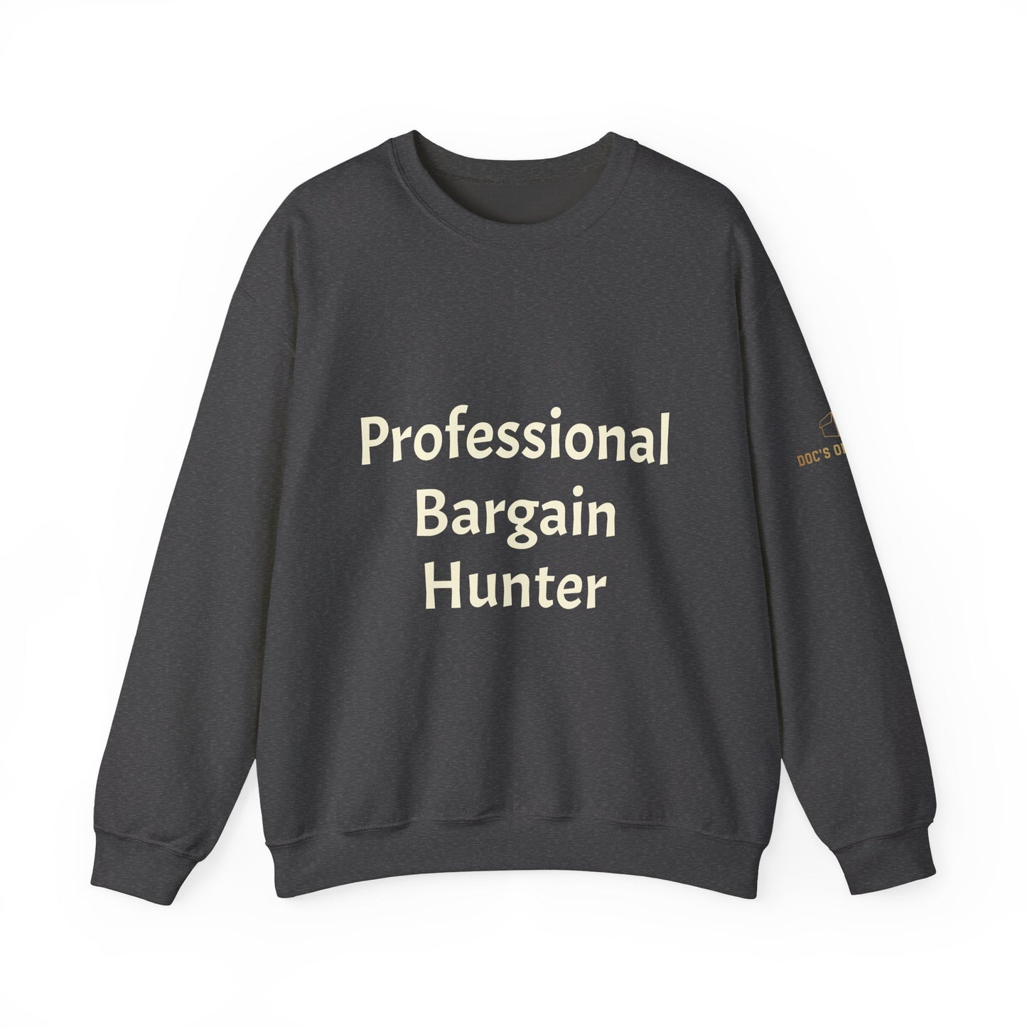 Professional Bargain Hunter Crewneck Sweatshirt