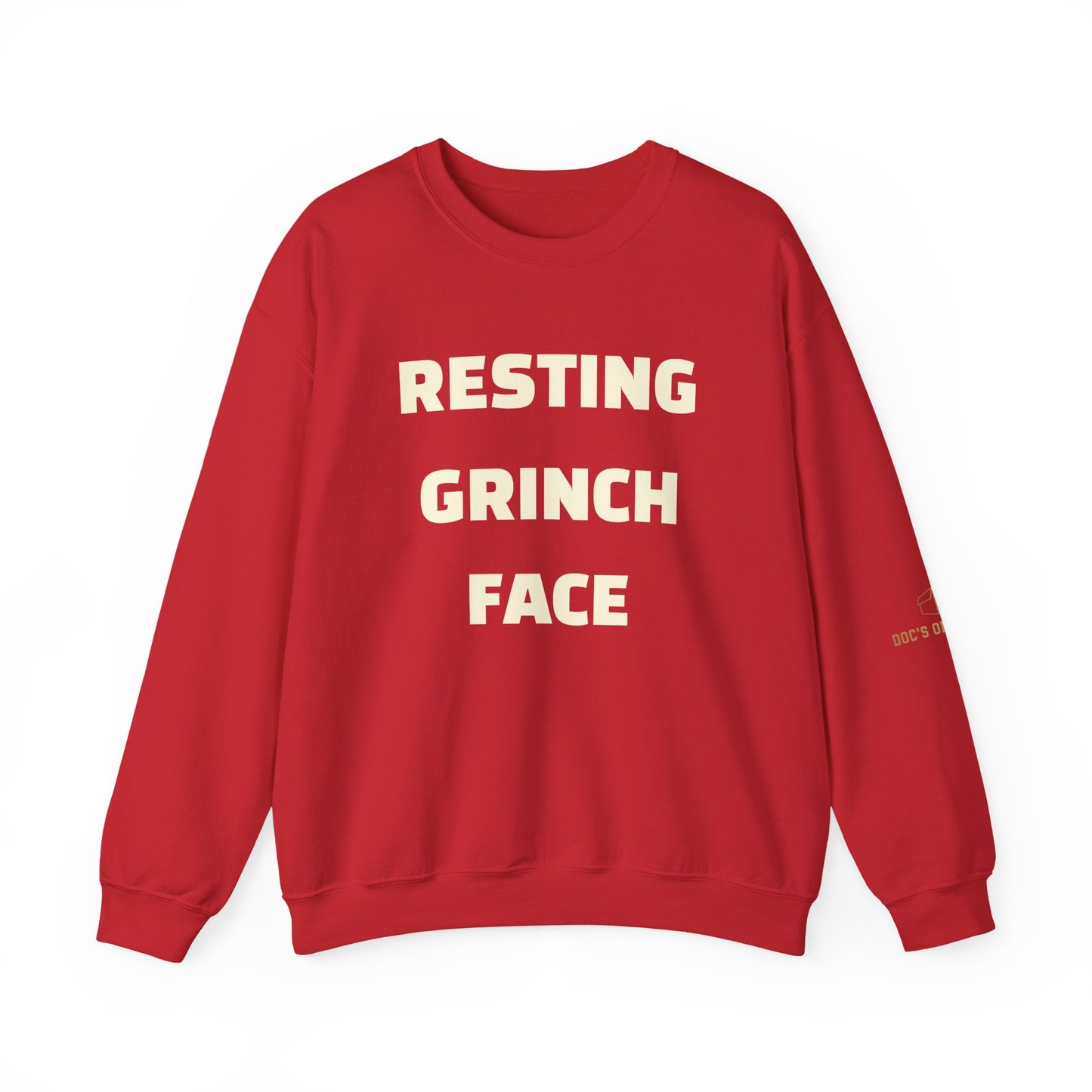 Crewneck Sweatshirt — "Resting Grinch Face" Front & #GotItAtDocs Back Holiday Pullover