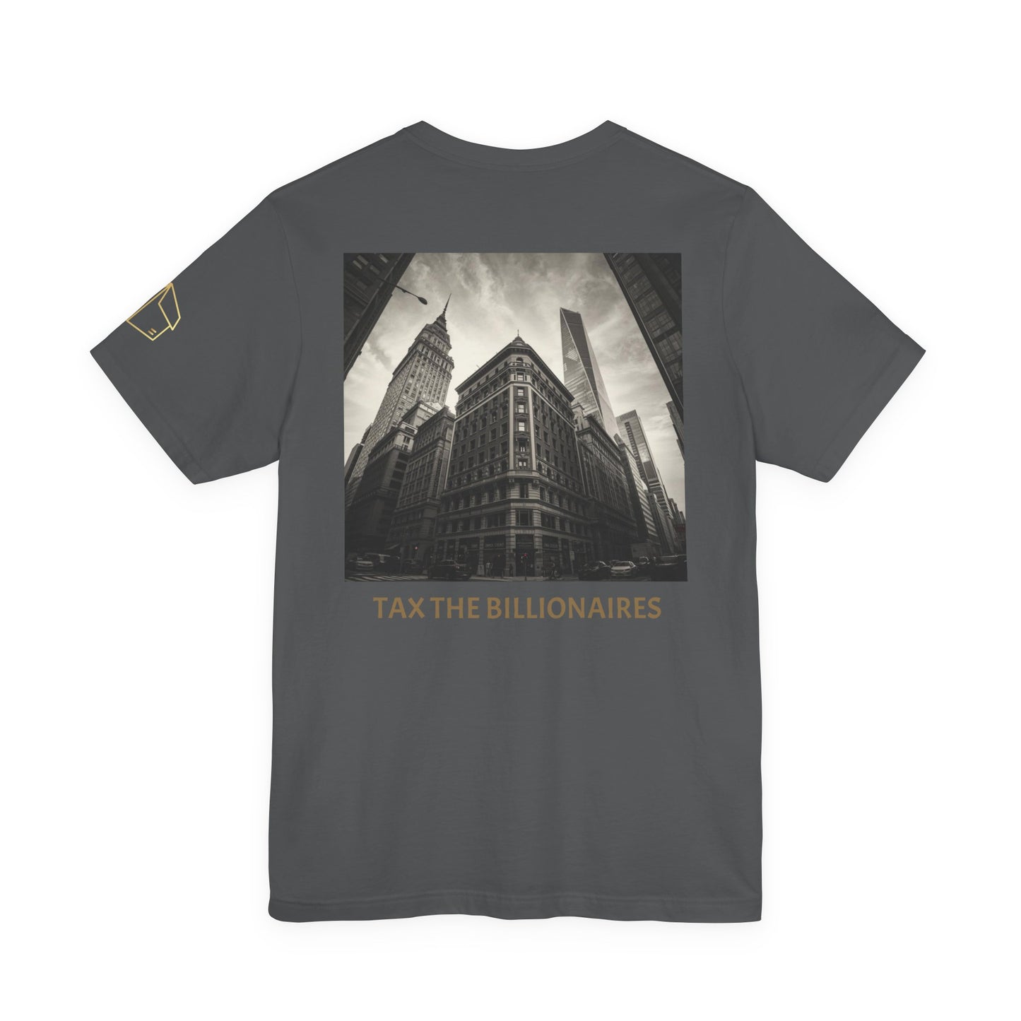 Tax the Billionaires Tee — Political Protest Graphic T‑Shirt