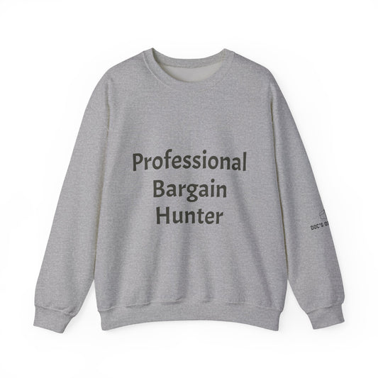 Professional Bargain Hunter Crewneck Sweatshirt