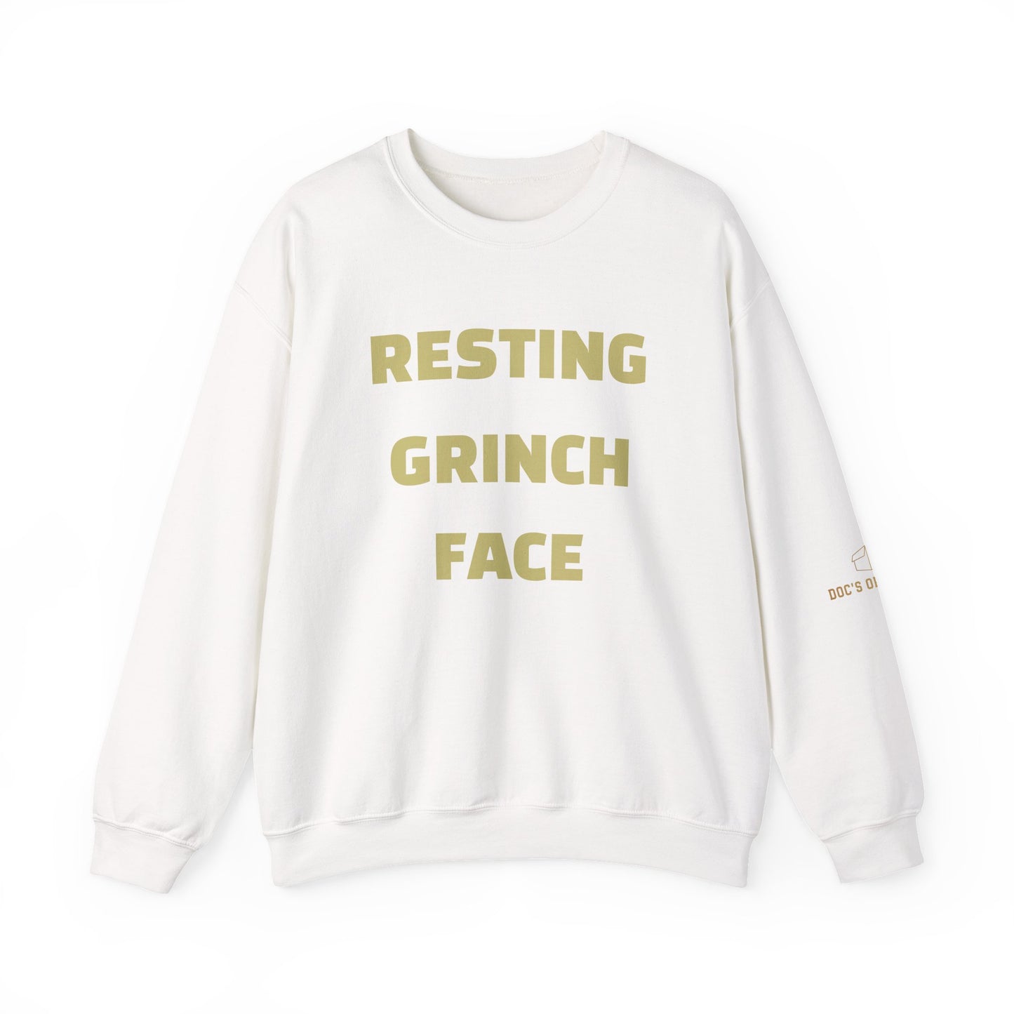 Crewneck Sweatshirt — "Resting Grinch Face" Front & #GotItAtDocs Back Holiday Pullover