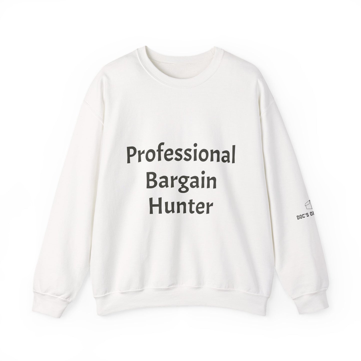 Professional Bargain Hunter Crewneck Sweatshirt