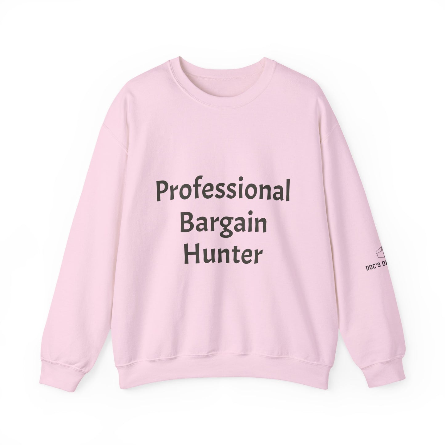 Professional Bargain Hunter Crewneck Sweatshirt