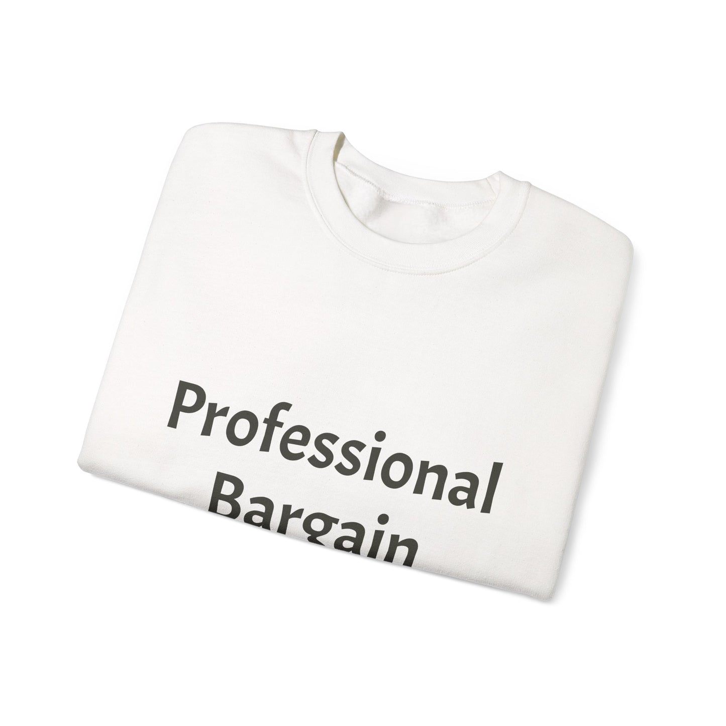 Professional Bargain Hunter Crewneck Sweatshirt