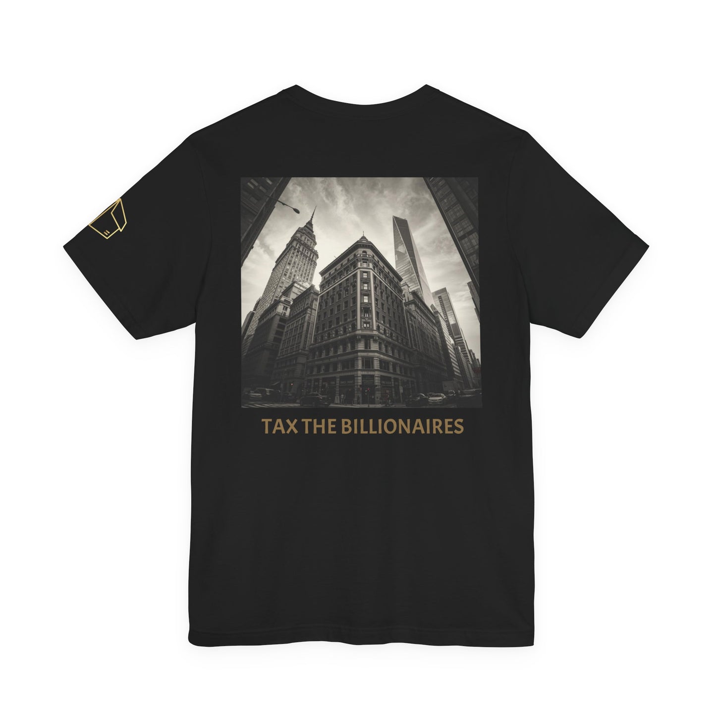 Tax the Billionaires Tee — Political Protest Graphic T‑Shirt