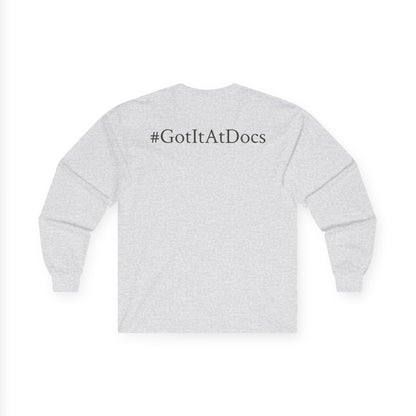 Doc's Open Box Long Sleeve Tee — #GotItAtDocs Casual Logo Shirt